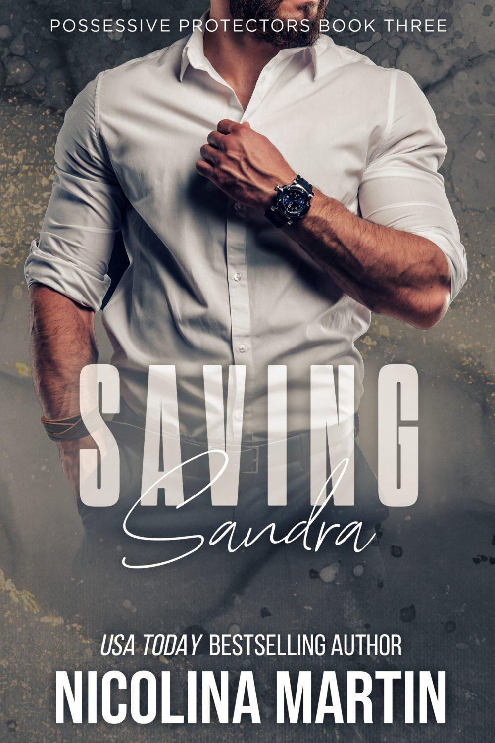 eden books Saving Sandra – Possessive Protectors #3