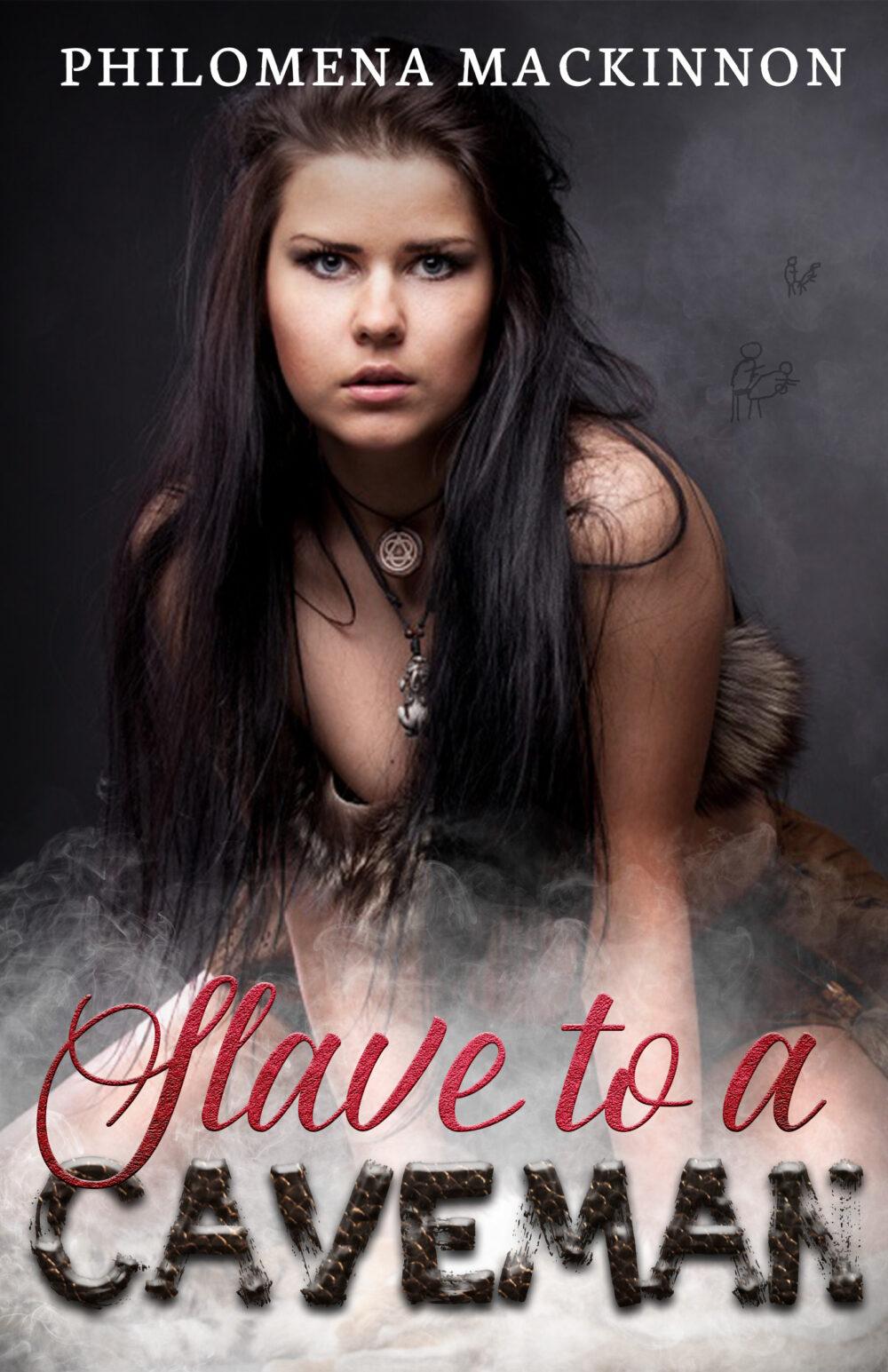 Slave to a Caveman (Sexy Stone Age #2)