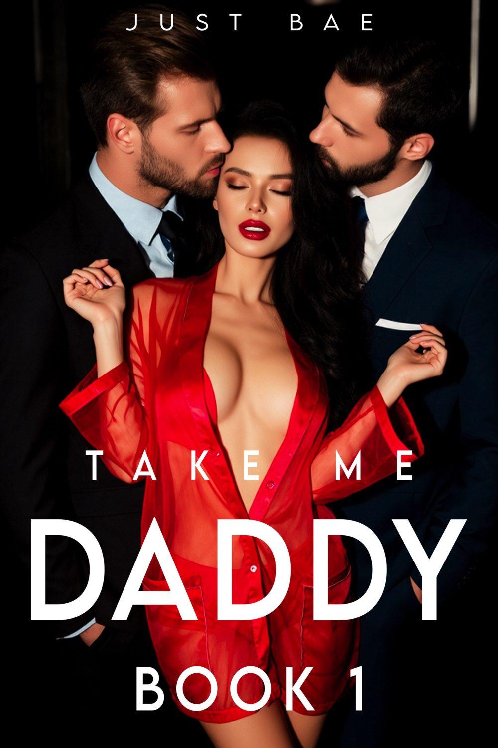eden books Take Me Daddy: Book 1