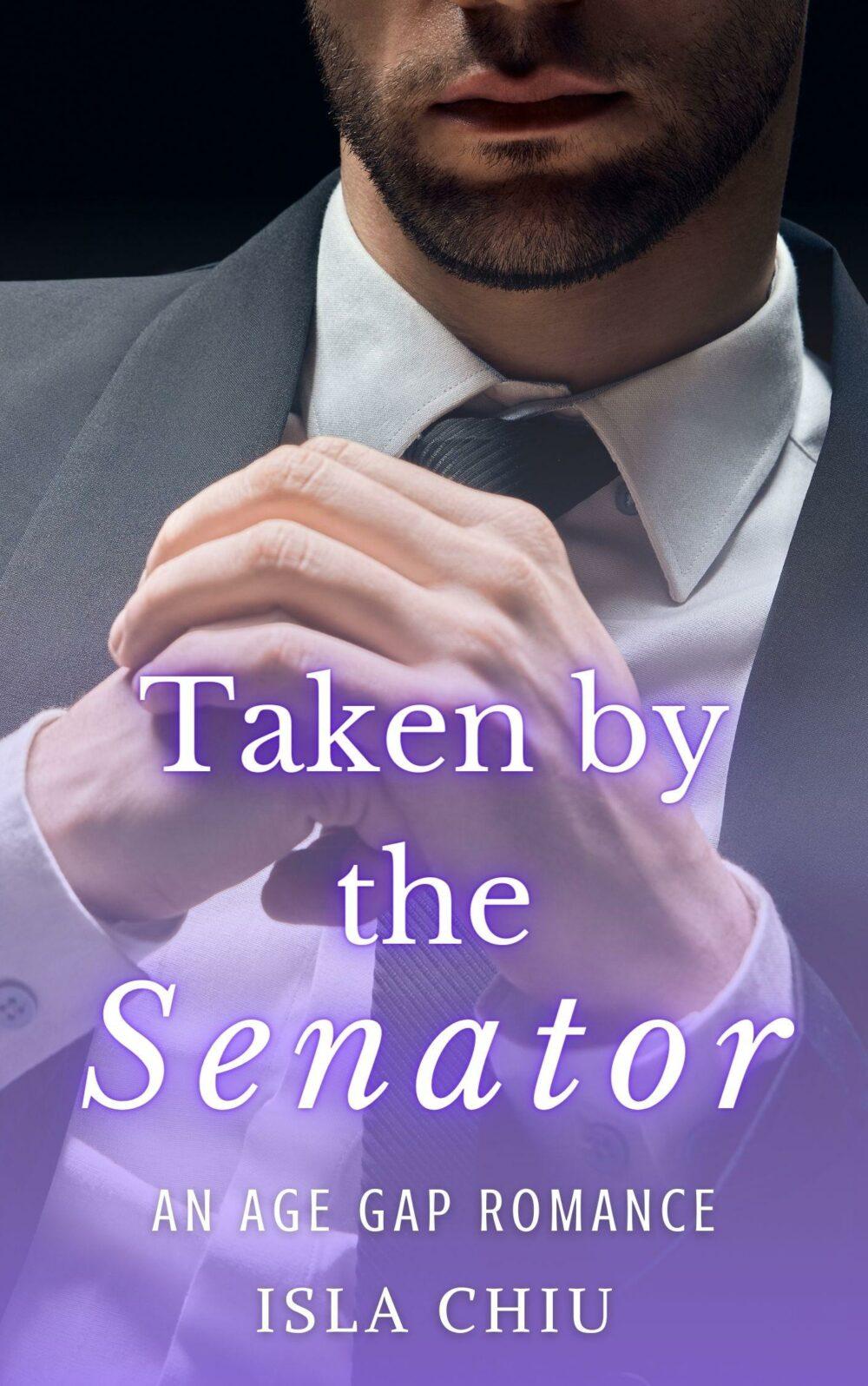 eden books Taken by the Senator: An Age Gap Romance