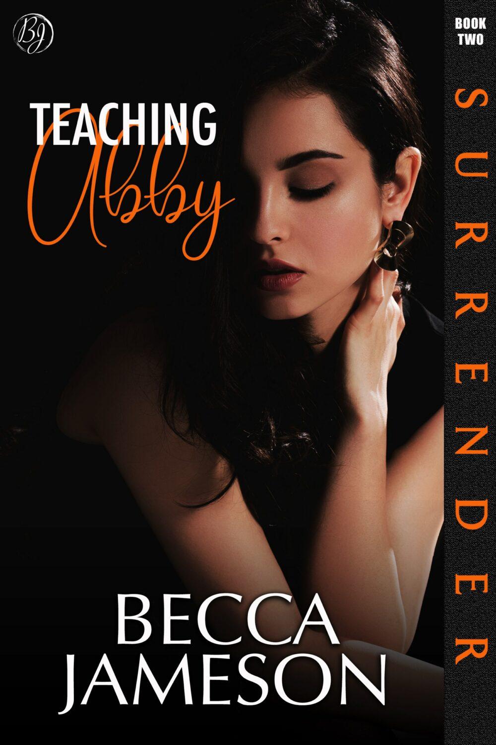 eden books Teaching Abby (Surrender book 2)