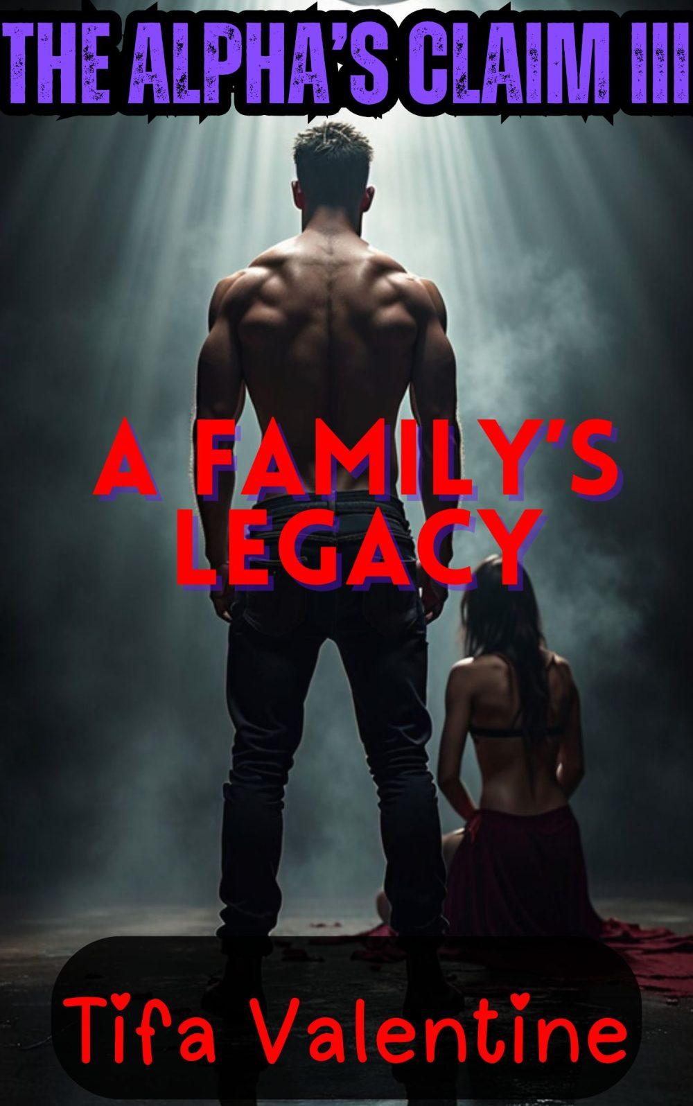eden books The Alpha’s Claim III: A Family’s Legacy