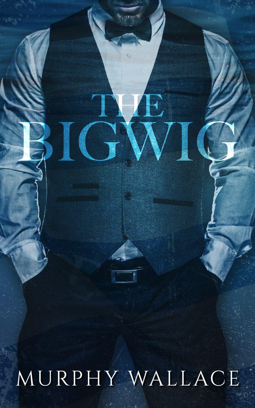 eden books The Bigwig