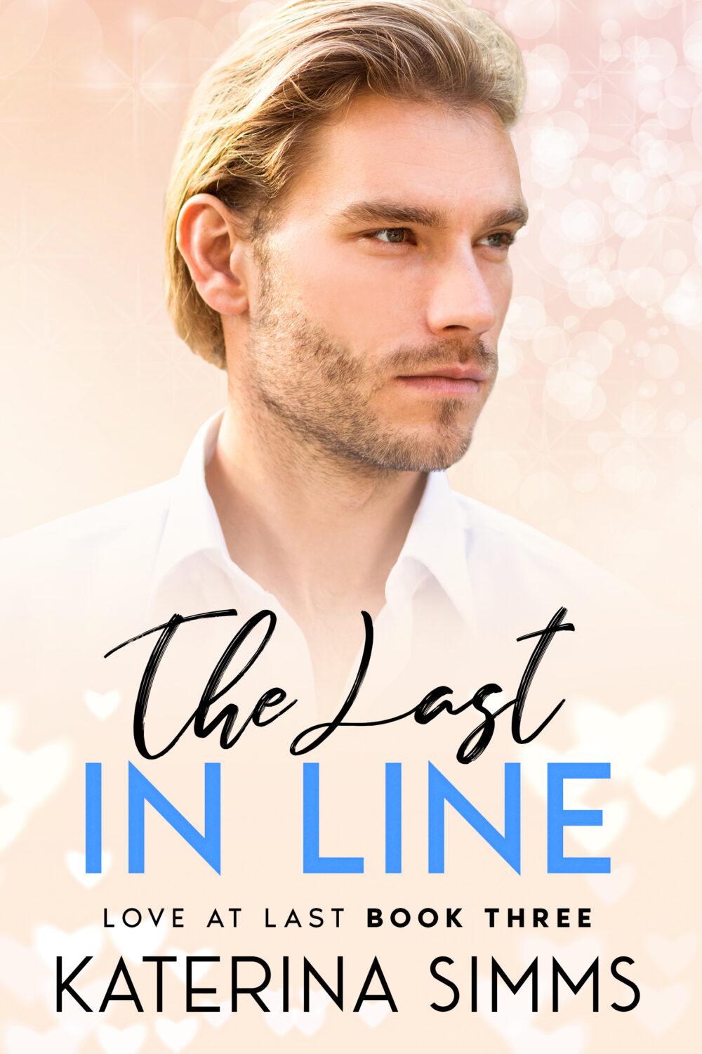 eden books The Last in Line — Love at Last Book 3