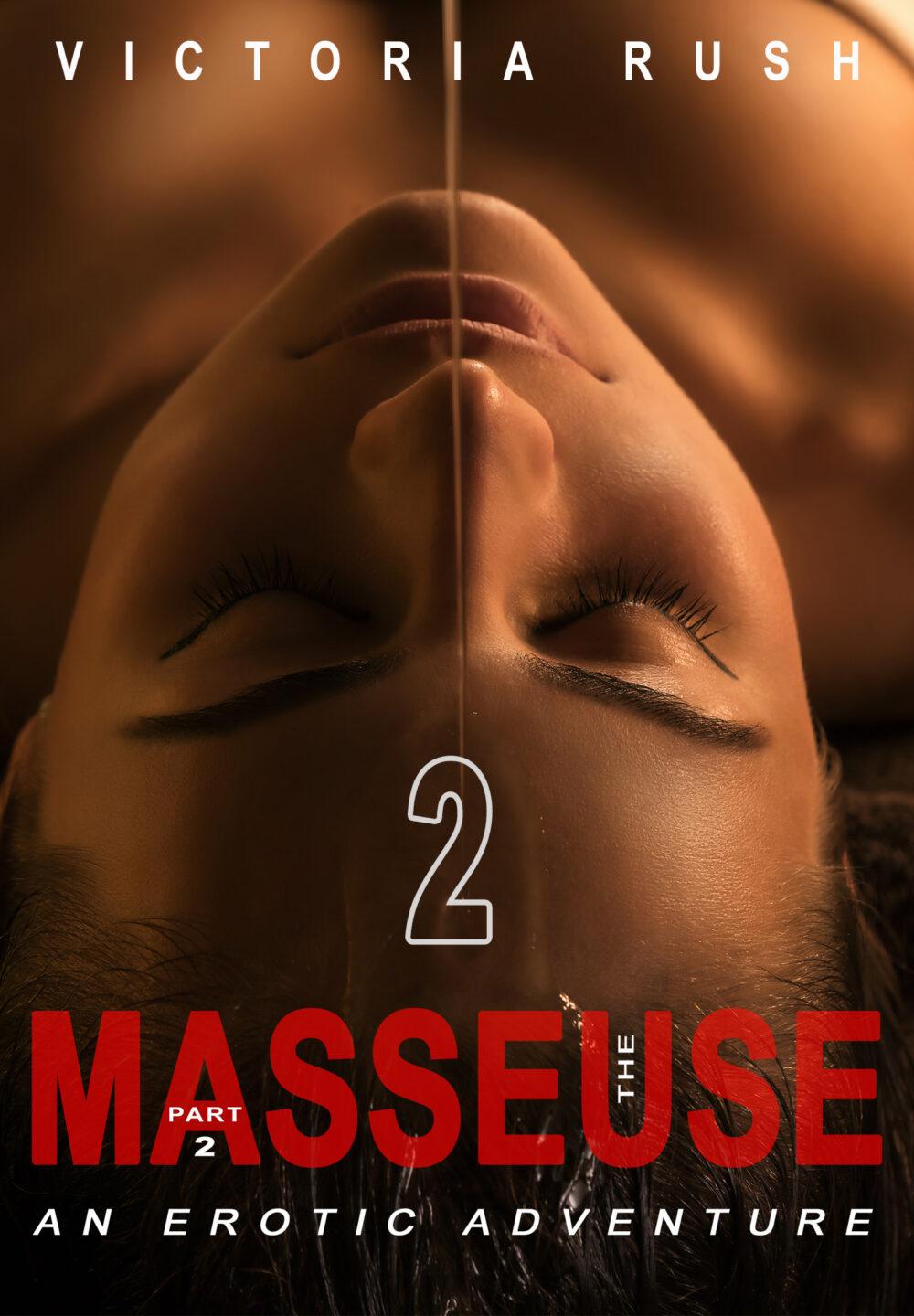 eden books The Masseuse – Part 2