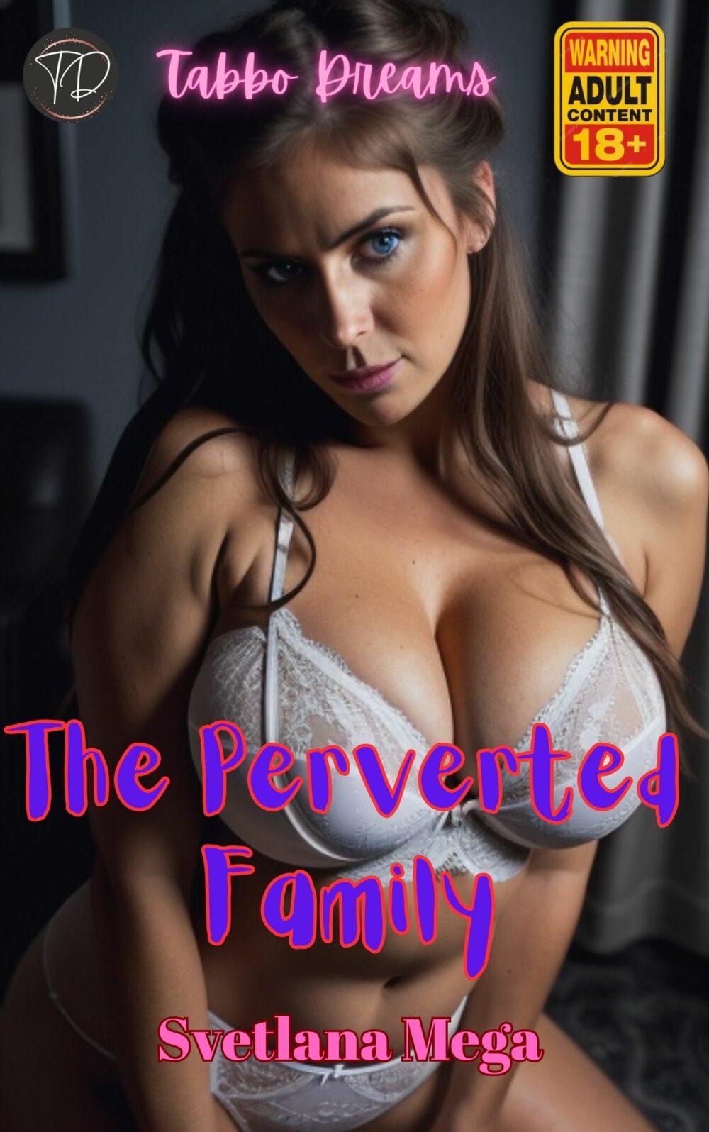 eden books The Perverted Family