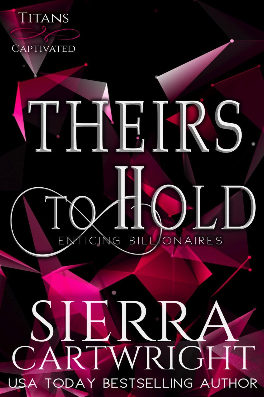eden books Theirs to Hold