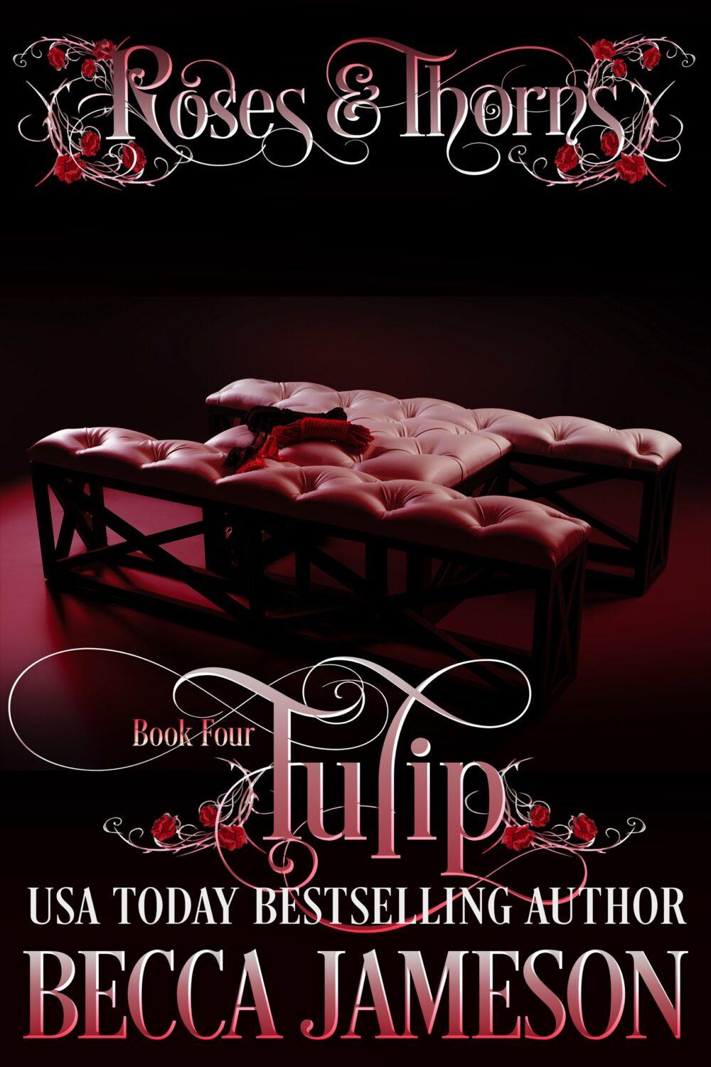 eden books Tulip (Roses and Thorns Book 4)