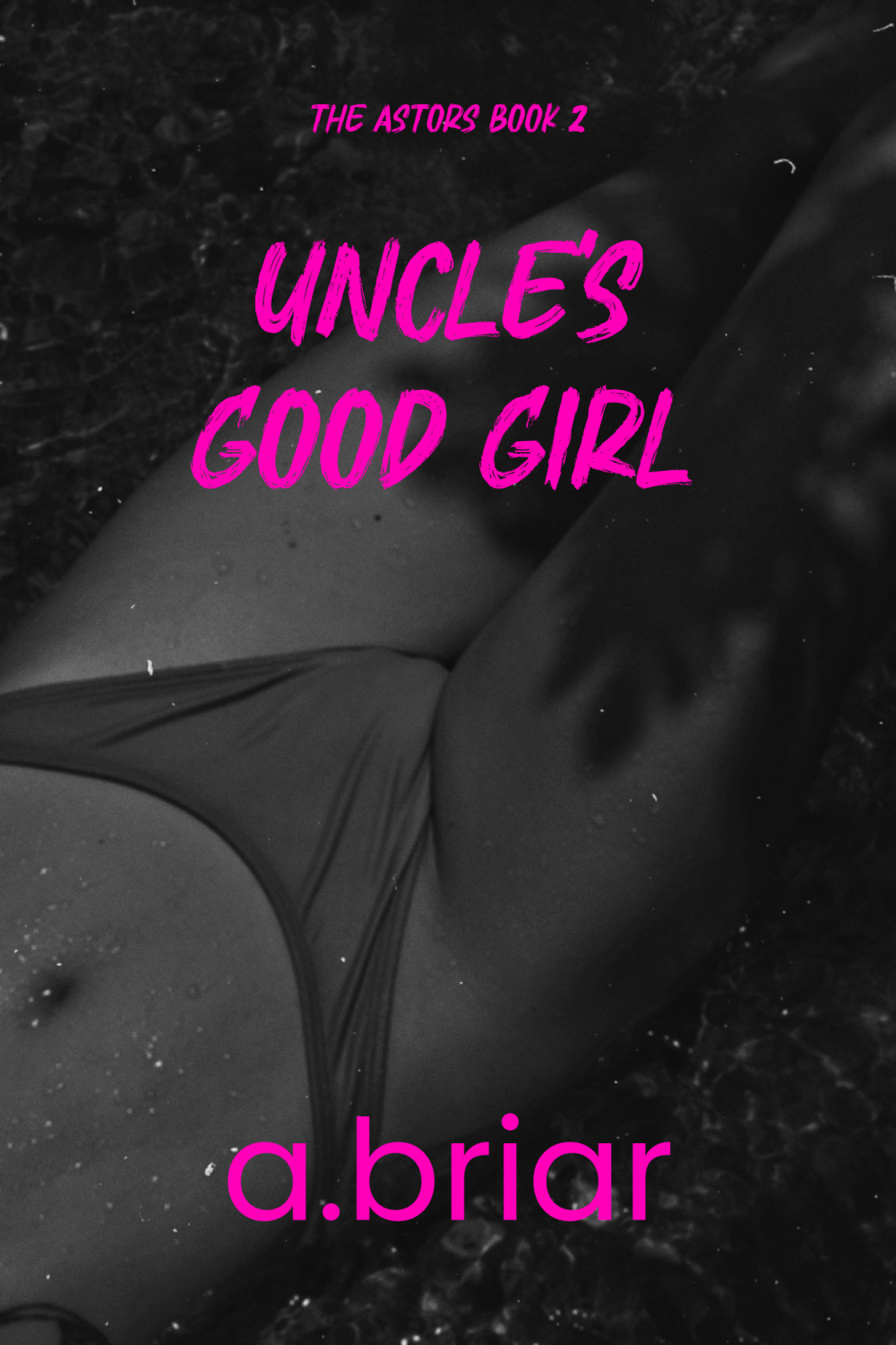 eden books UNCLE’S GOOD GIRL: THE ASTORS #2