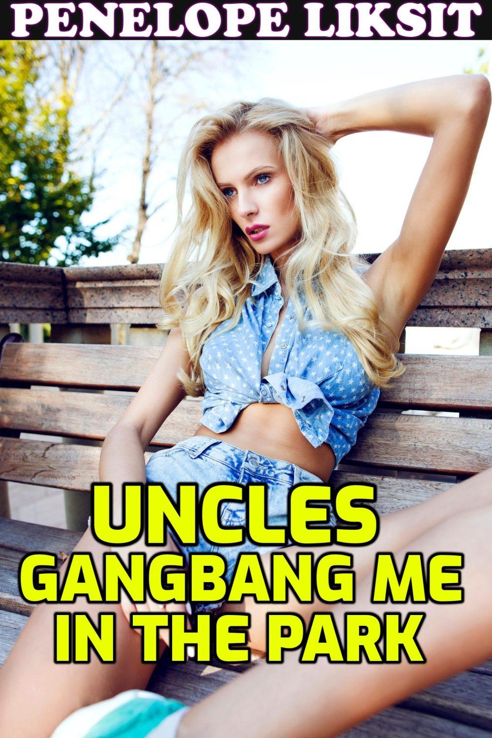 eden books Uncles Gangbang Me In The Park