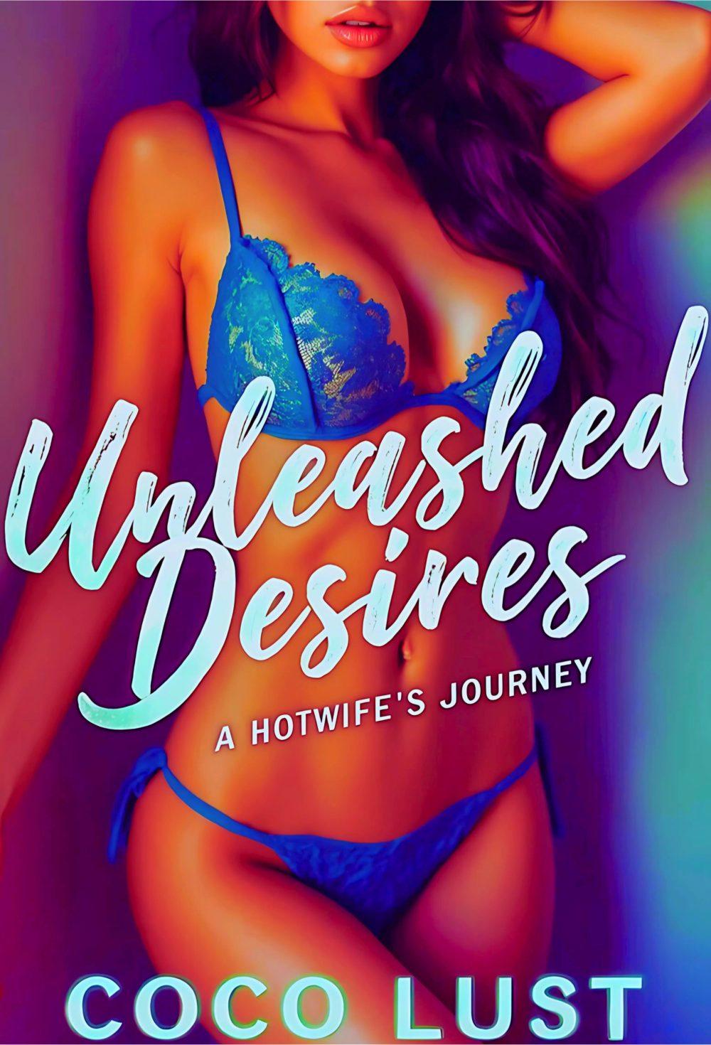 eden books Unleashed Desires: A Hotwife’s Journey