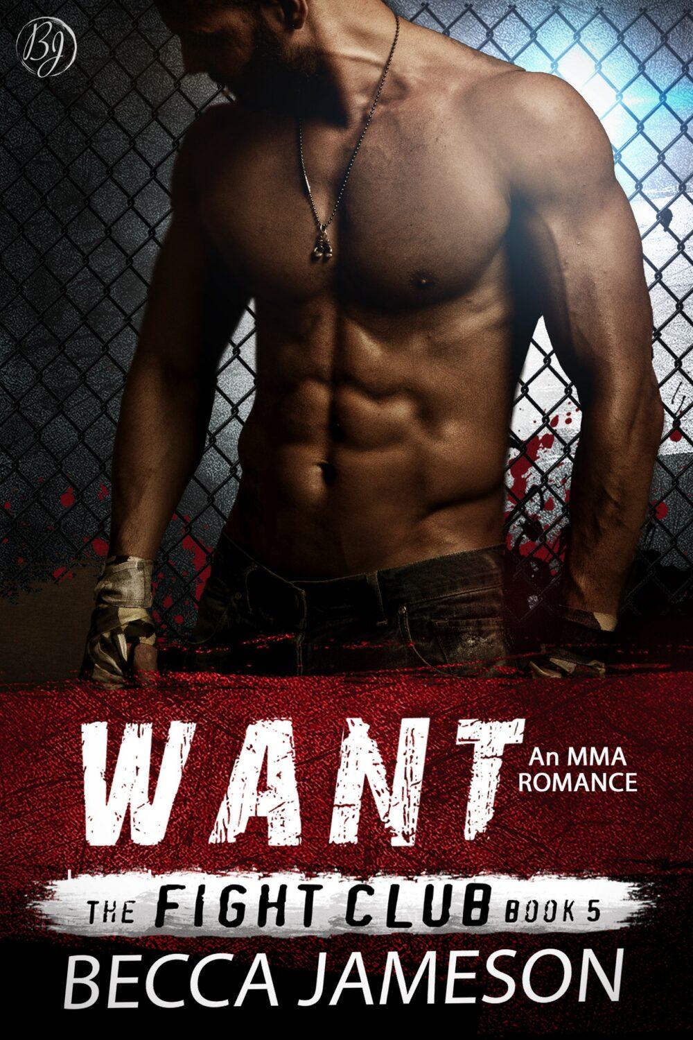 eden books Want (The Fight Club book 5)