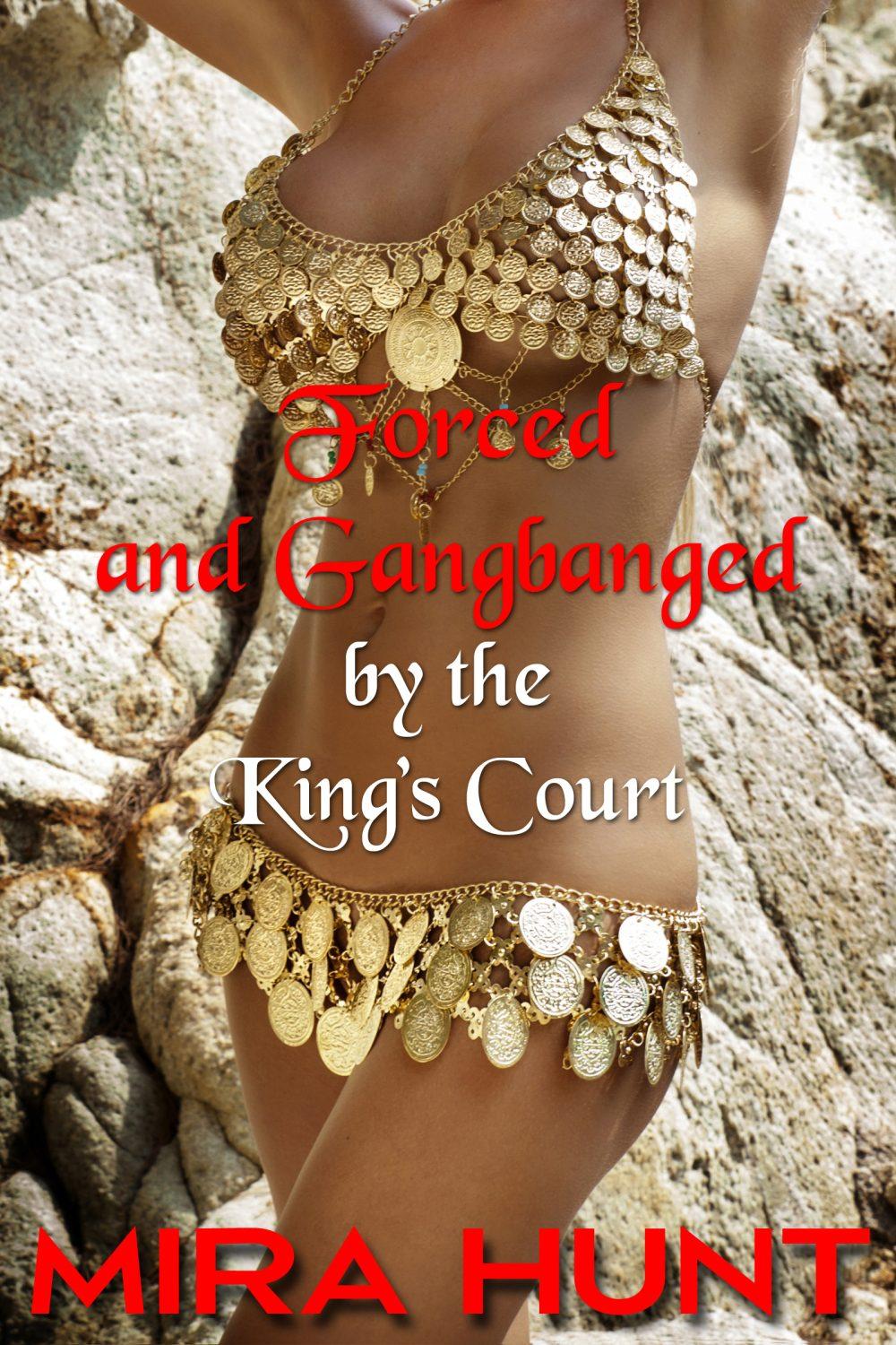 eden books Forced and Gangbanged by the King’s Court