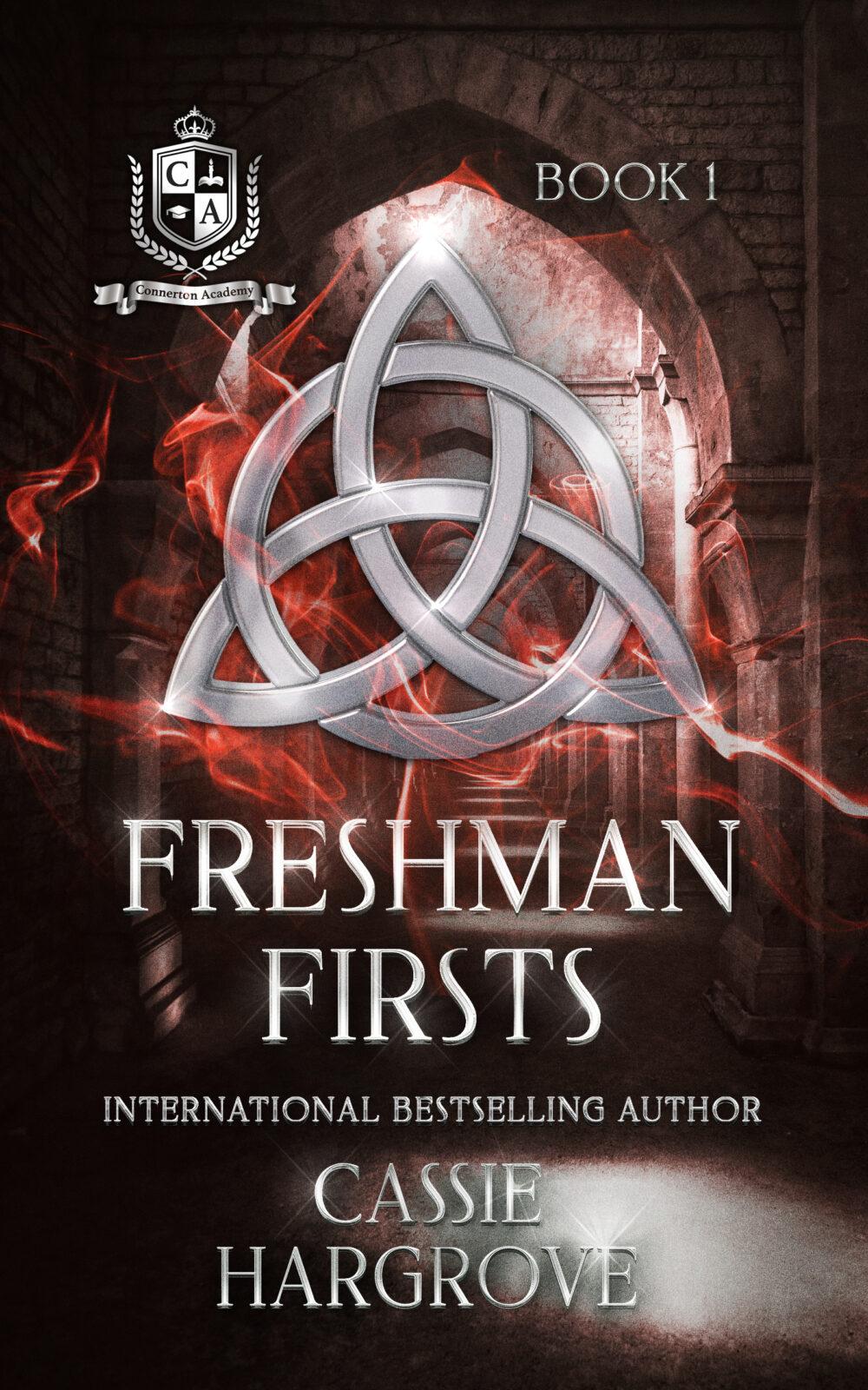 eden books Freshman Firsts: Connerton Academy Book 1