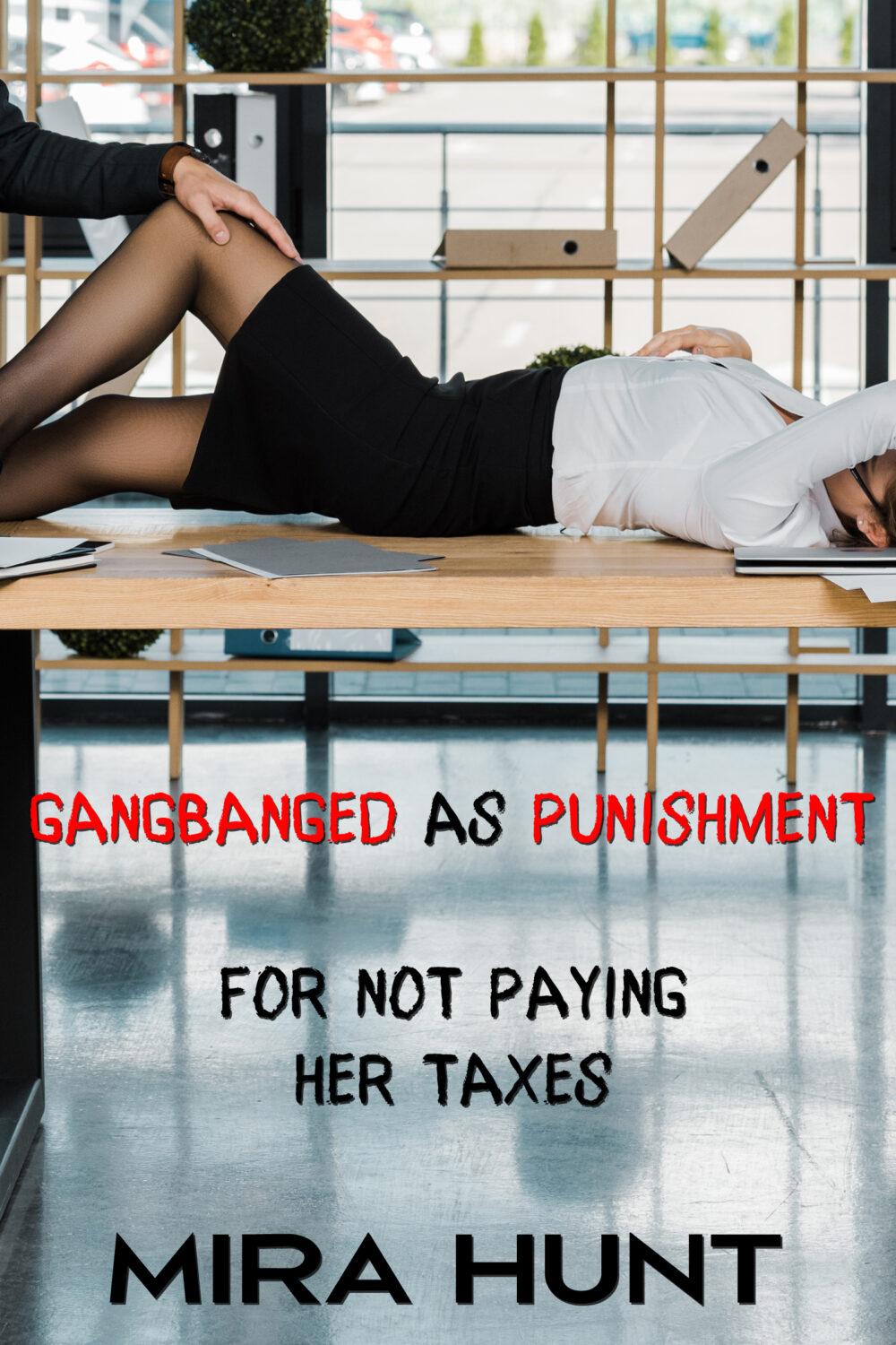 eden books Gangbanged as Punishment for Not Paying Her Taxes