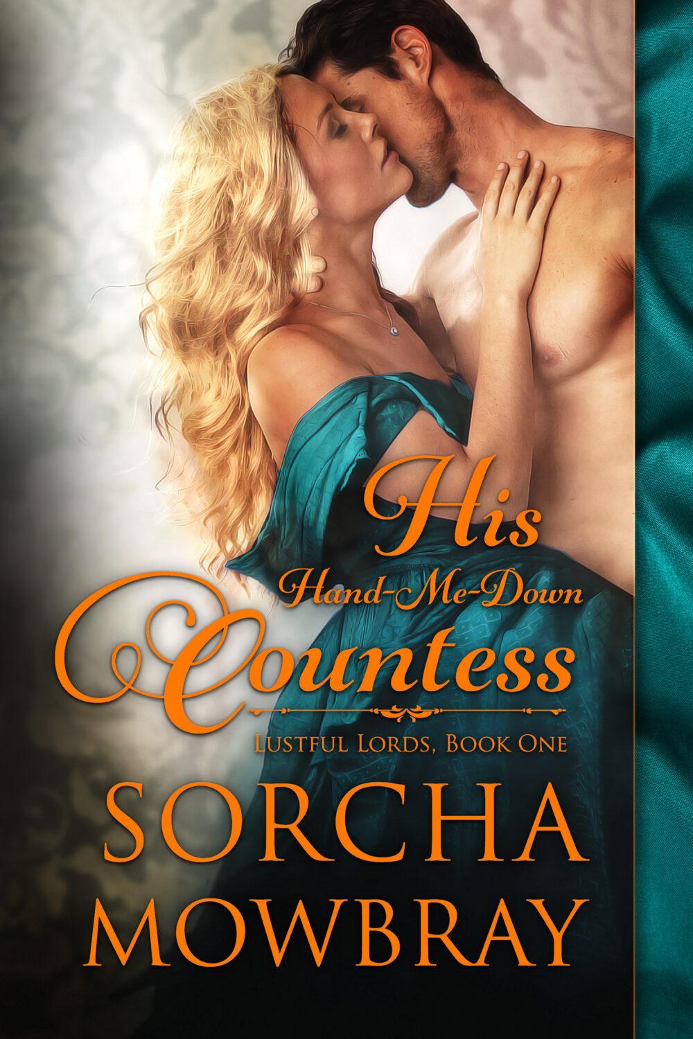 eden books His Hand-Me-Down Countess (Lustful Lords Book 1)
