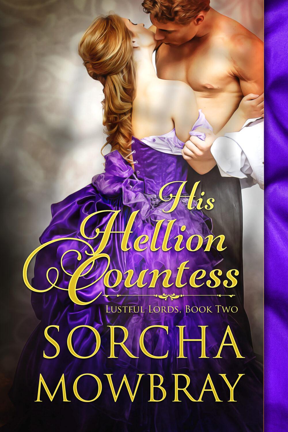 eden books His Hellion Countess (Lustful Lords Book 2)