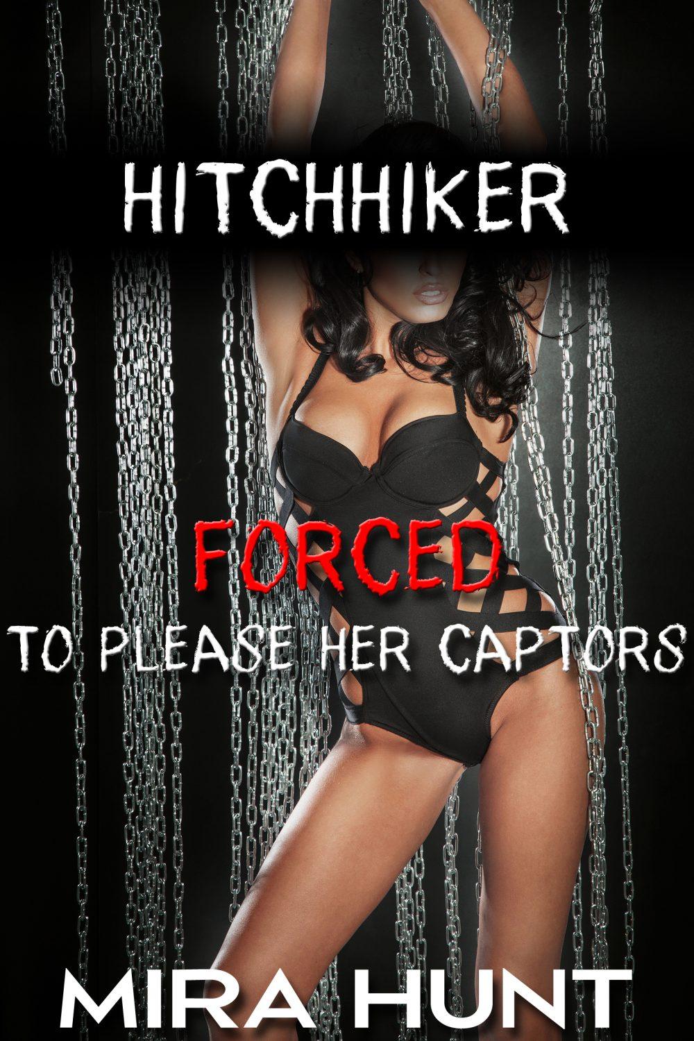 eden books Hitchhiker Forced to Please Her Captors (Captured While Hitchhiking #3)