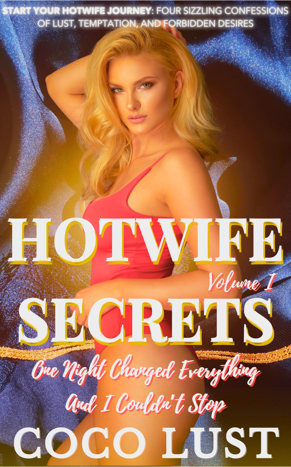 eden books Hotwife Secrets: One Night Changed Everything And I Couldn’t Stop
