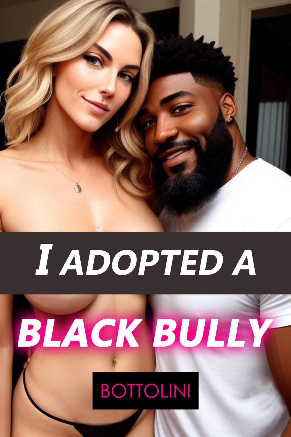 eden books I Adopted a Black Bully (Incest Erotica #2)