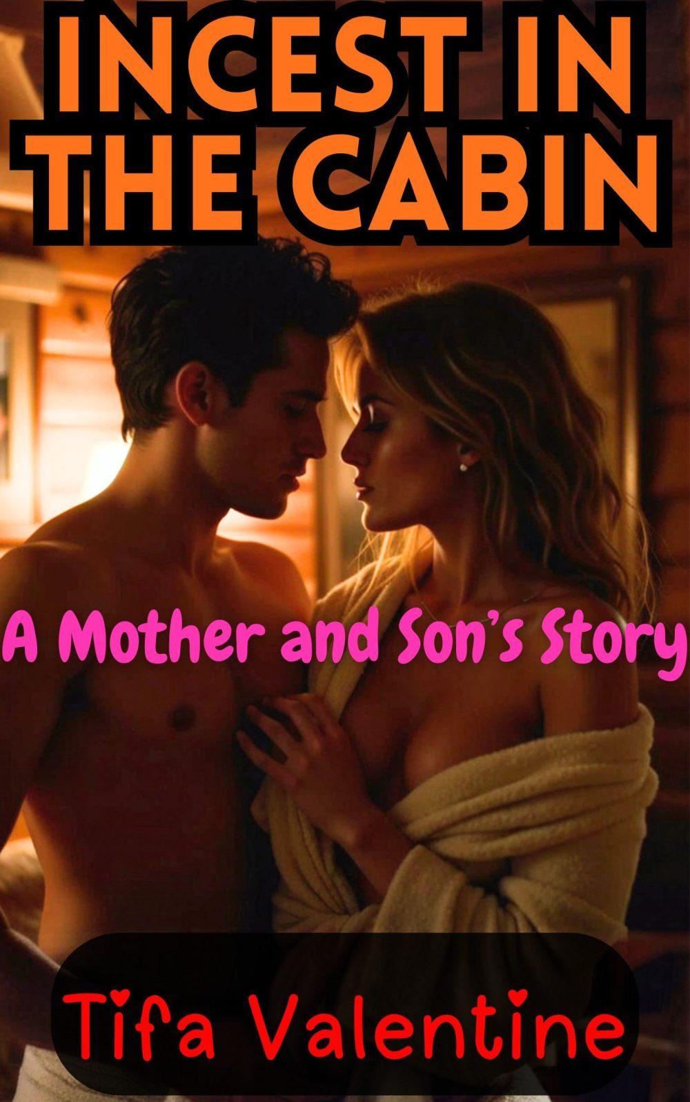 eden books Incest in the Cabin: A Mother and Son’s Story