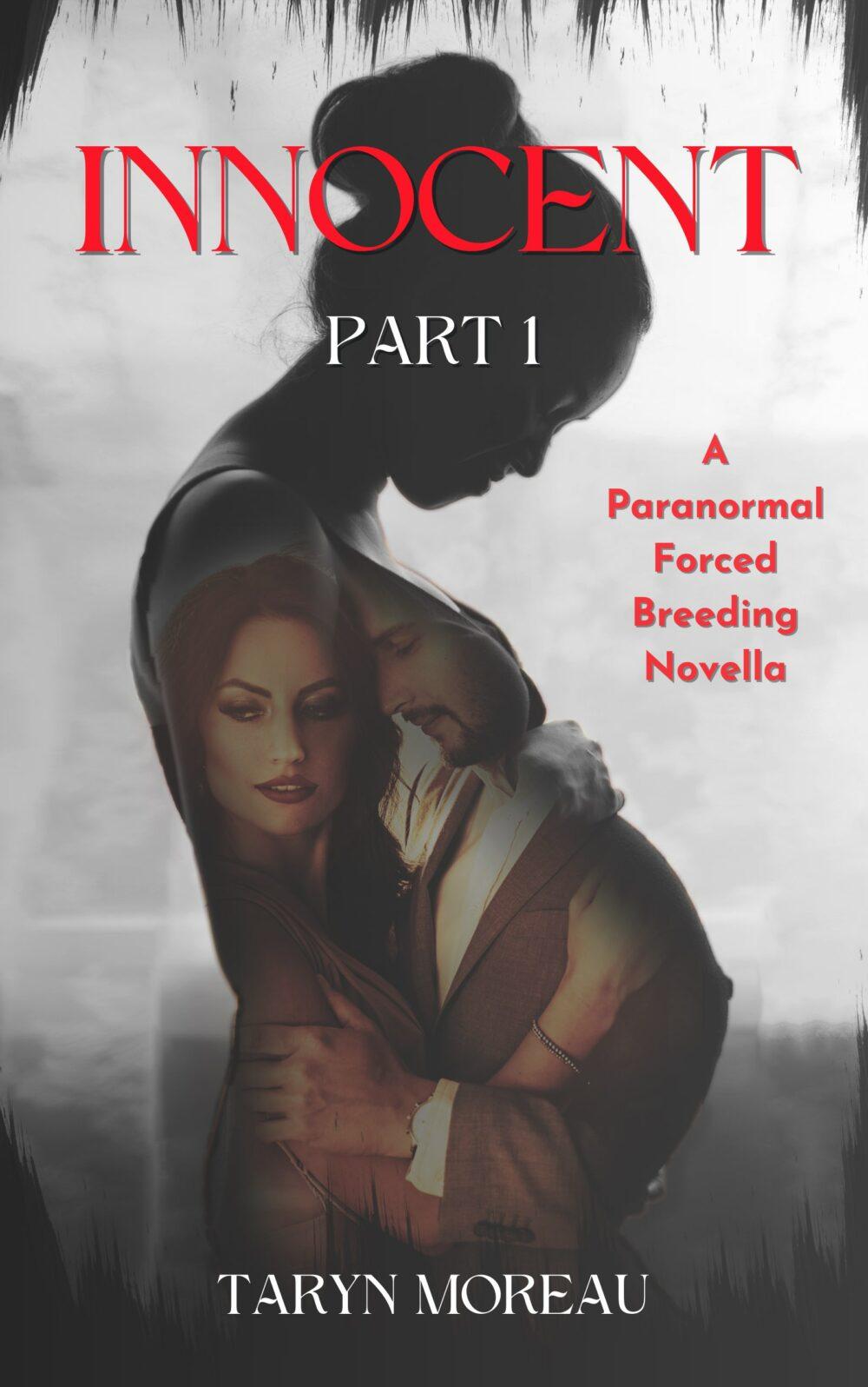 eden books Innocent Part 1: A Paranormal Forced Breeding Novella