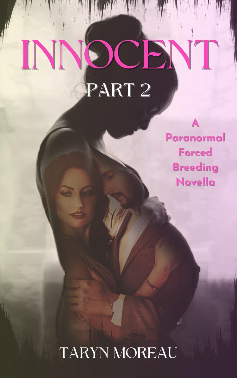 eden books Innocent Part 2: A Paranormal Forced Breeding Novella