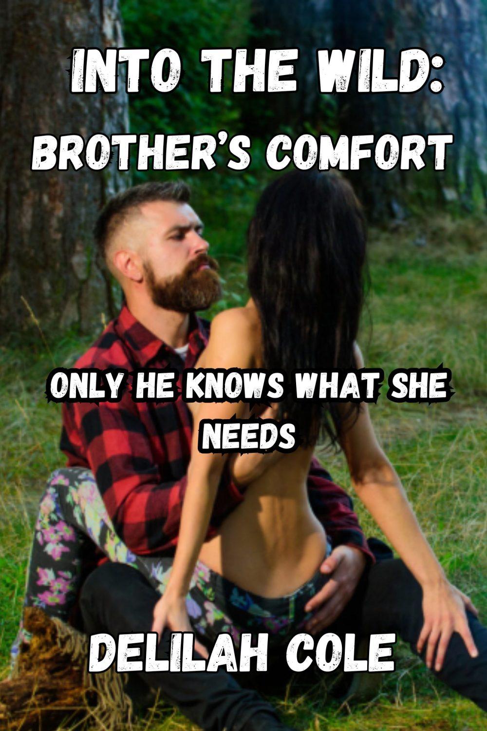 eden books Into The Wild: Brother’s Comfort – Only He Knows What She Needs
