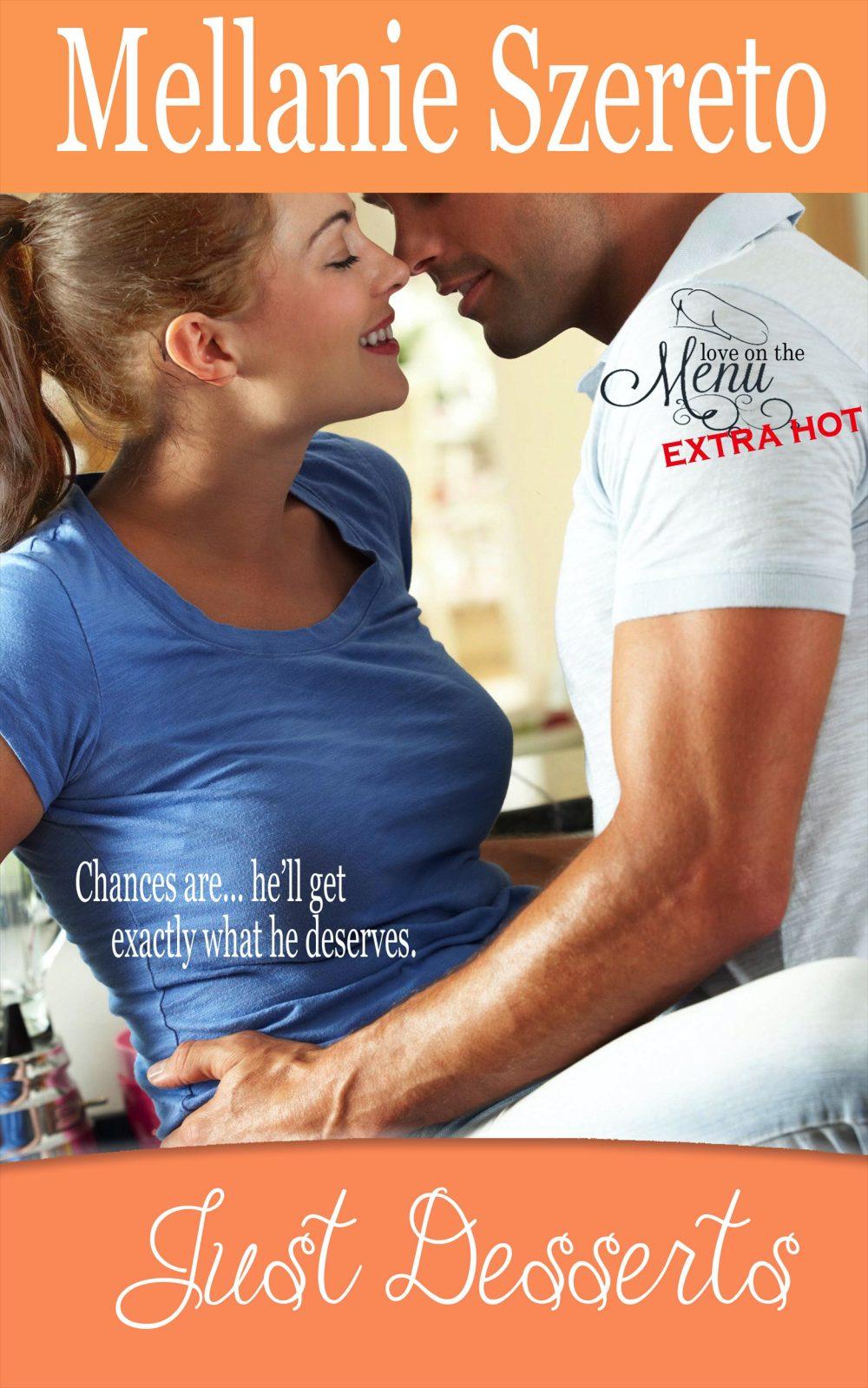 eden books Just Desserts (Love on the Menu…Extra Hot 1)