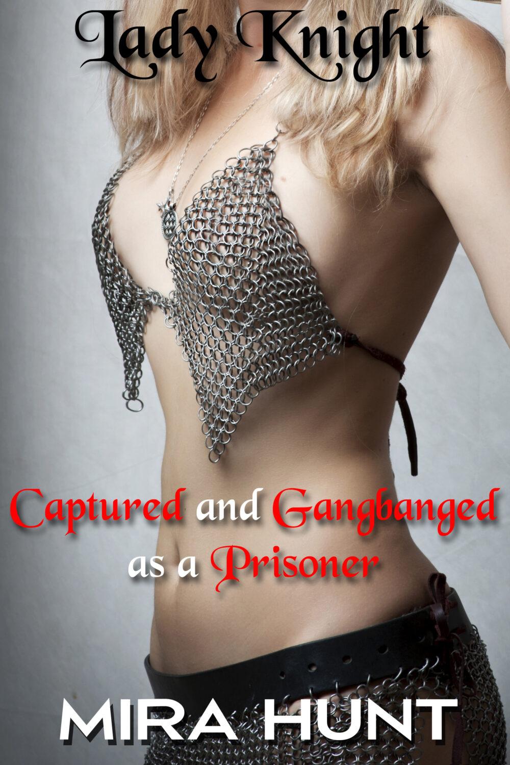 eden books Lady Knight Captured and Gangbanged as a Prisoner (The Capture of the Lady Knight #2)