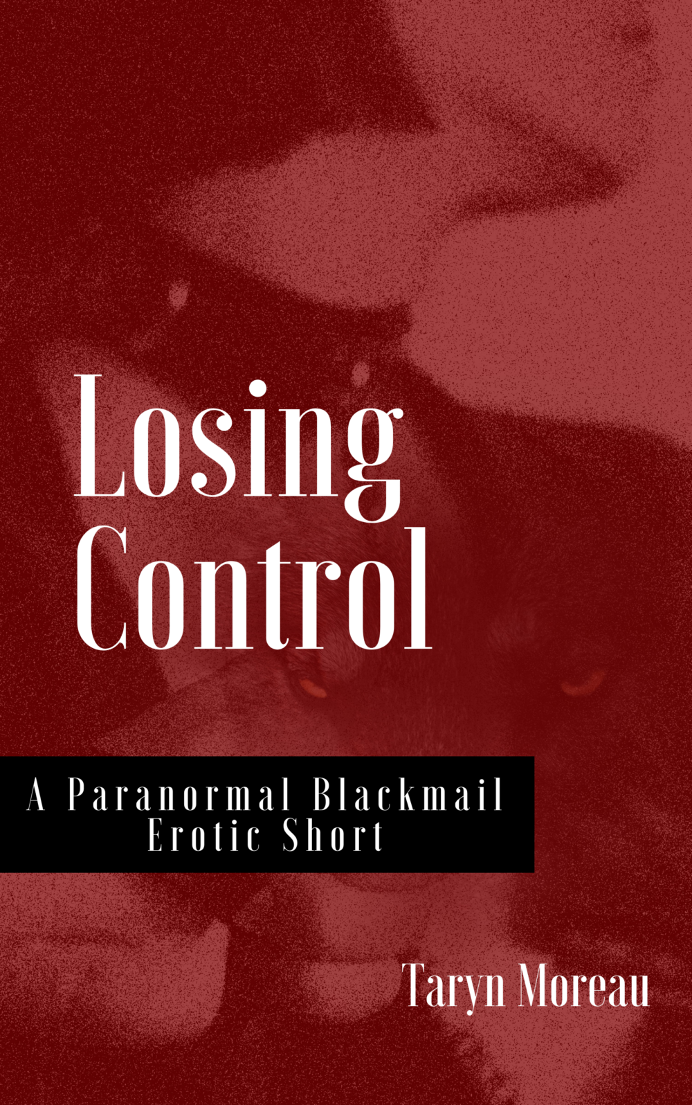 eden books Losing Control: A Paranormal Blackmail Story
