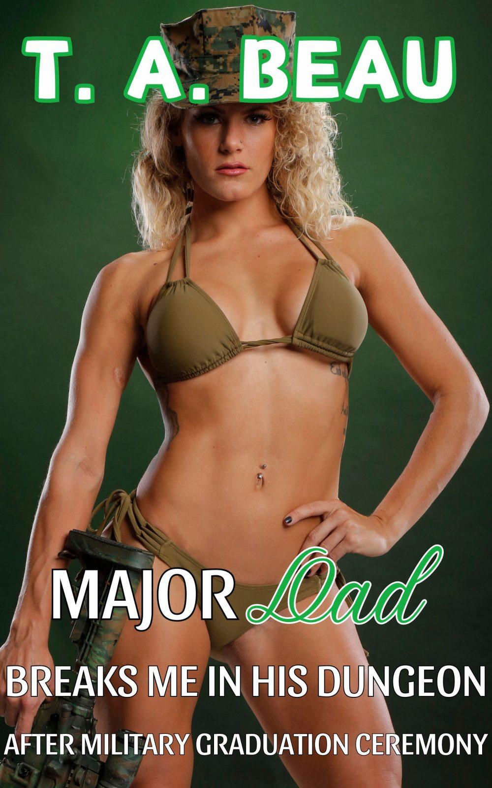 eden books Major Dad Breaks Me In His Dungeon After Military Graduation Ceremony