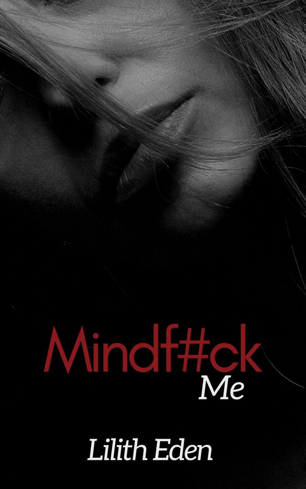 eden books Mind#ck Me: An extremely dark taboo story