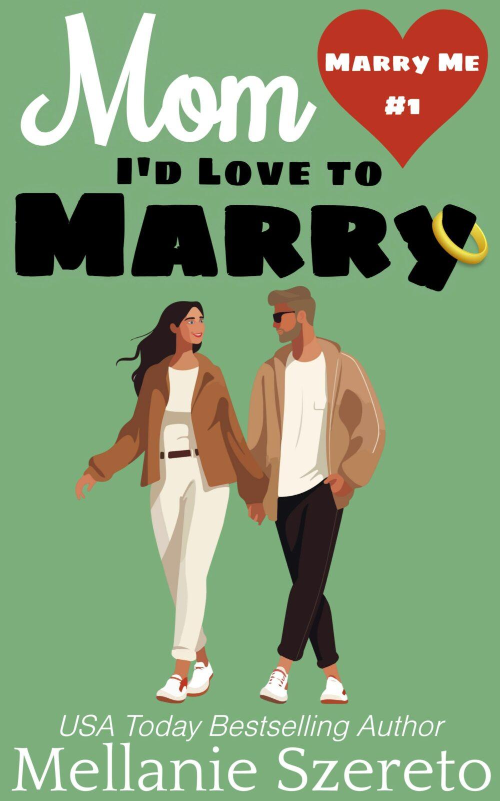 eden books Mom I’d Love to Marry: A Second Chance Seasoned Romance Short Story