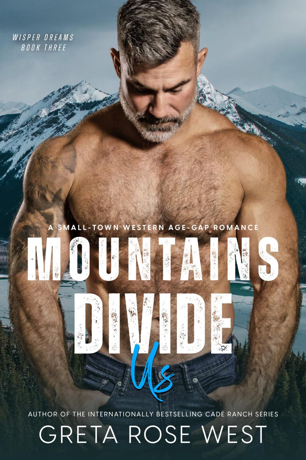 eden books Mountains Divide Us: A Small-Town Western Age-Gap Romance (Wisper Dreams Book 3)