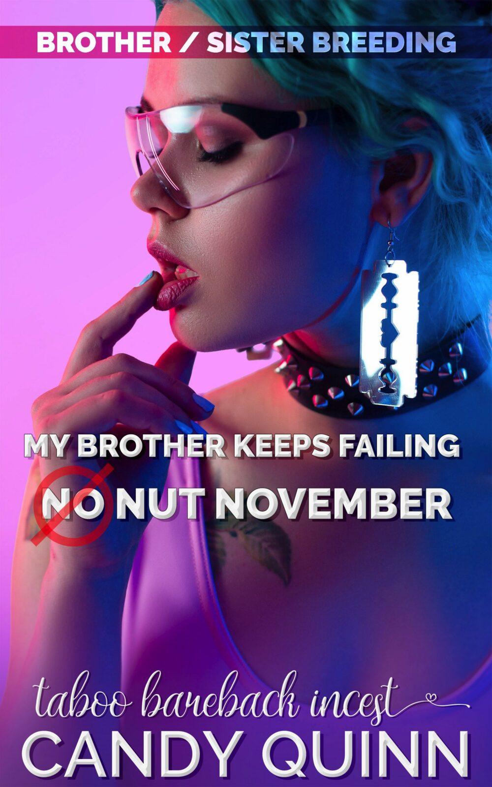 eden books My Brother Keeps Failing No Nut November