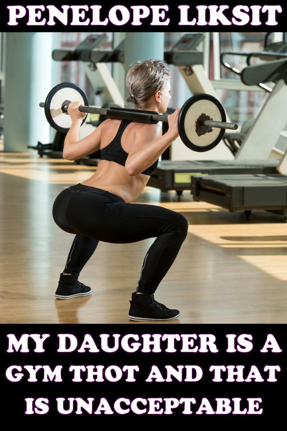 eden books My Daughter Is A Gym Thot And That Is Unacceptable
