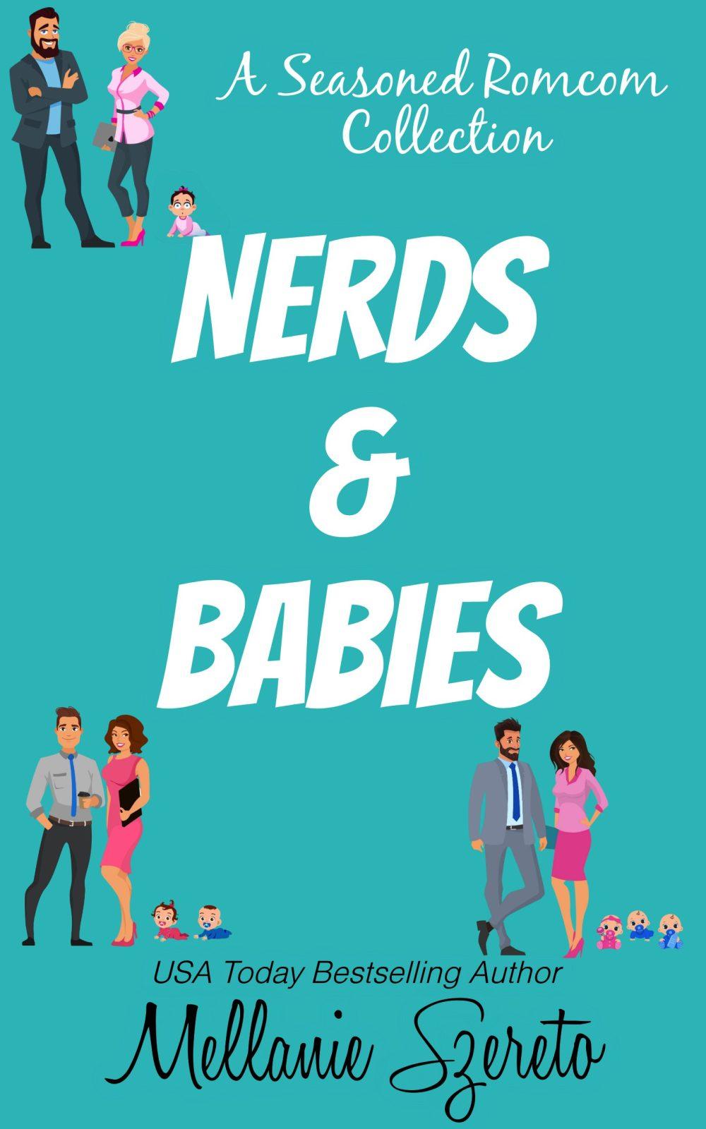 eden books Nerds & Babies: A Seasoned Romcom Collection