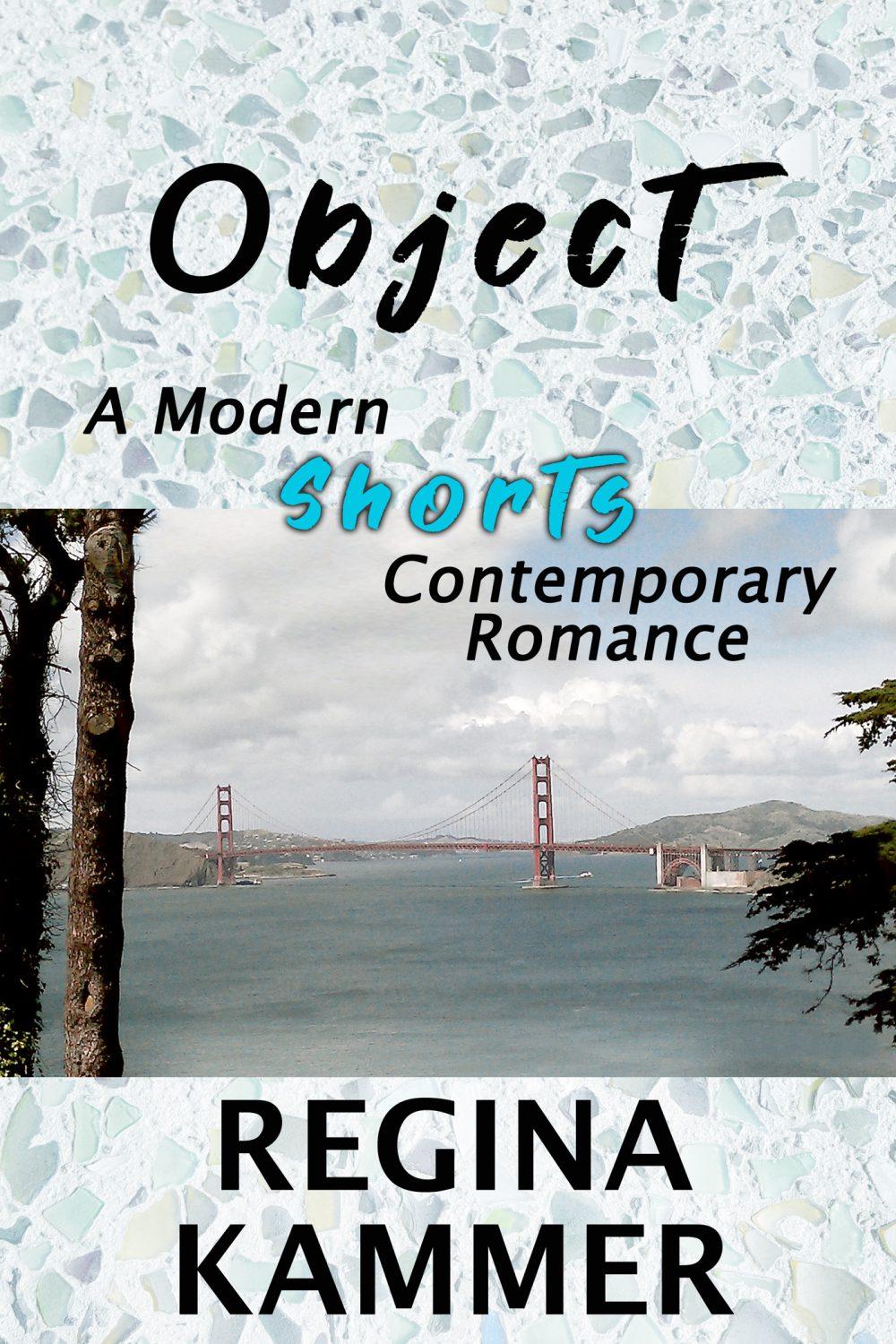 eden books Object: A Modern Shorts Contemporary Romance