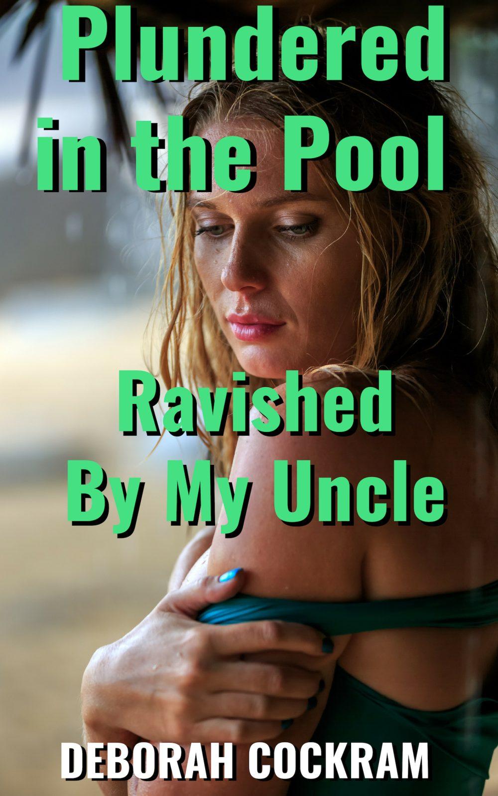 eden books Plundered in the Pool – Ravished By My Uncle