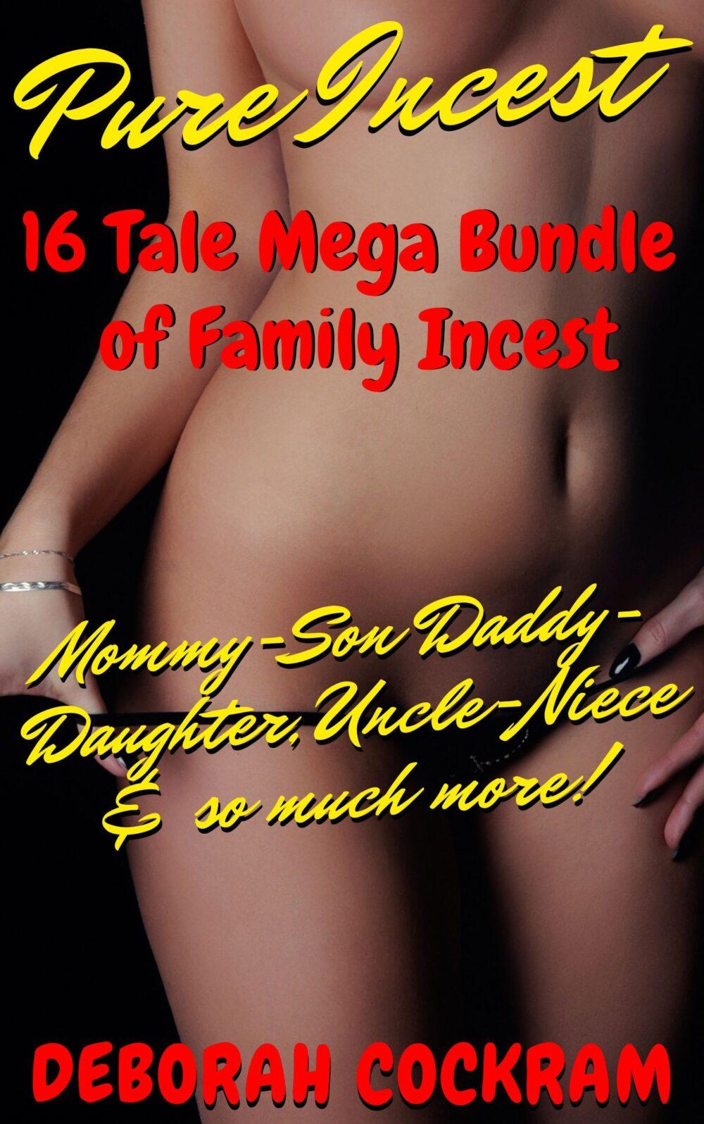 eden books Pure Incest 16 Tale Mega Bundle of Family Incest: Mommy-Son Daddy-Daughter Uncle-Niece & So Much More