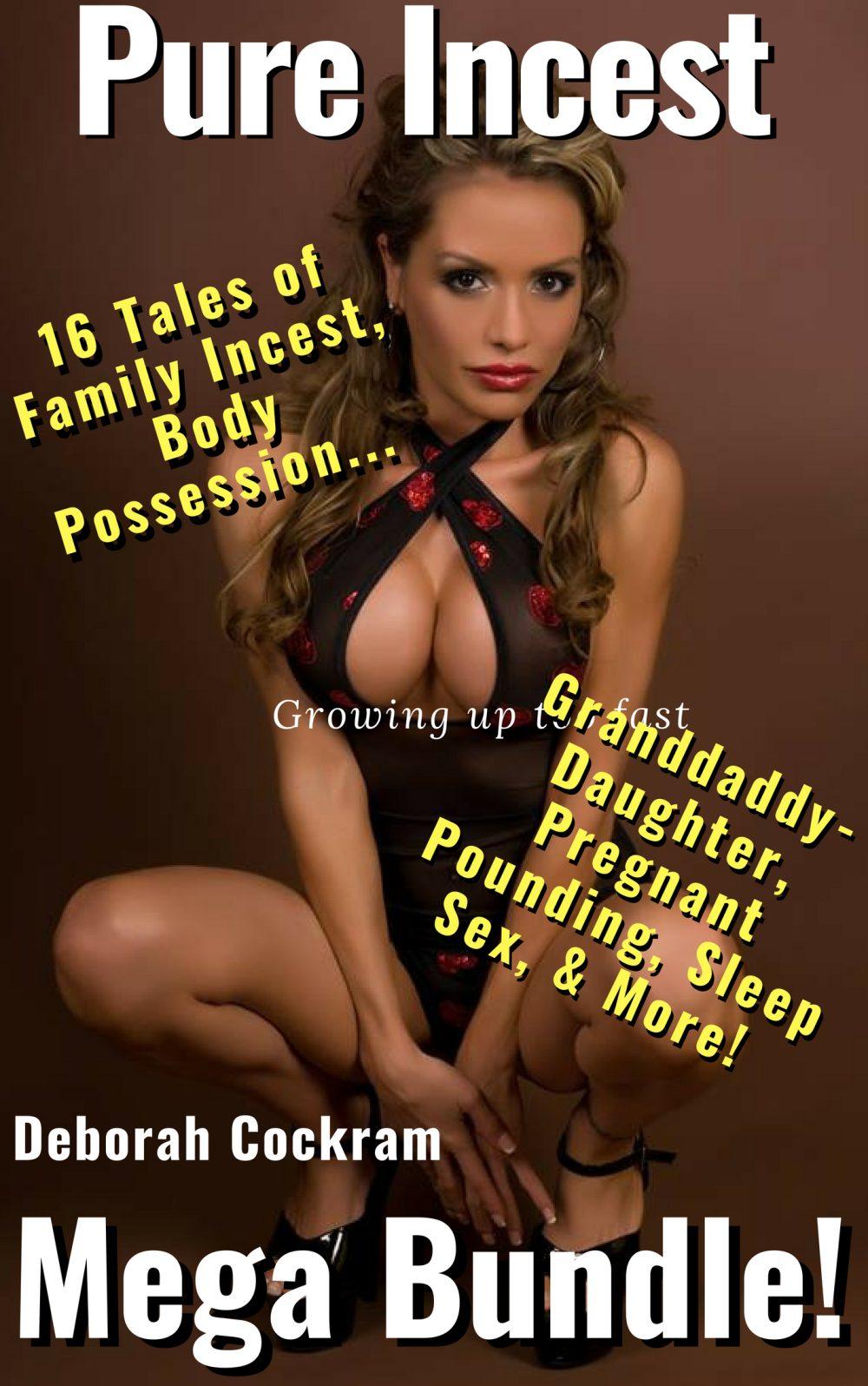 eden books Pure Incest Mega Bundle 16 Tales of Family Incest Body Possession Granddaddy-Daughter Pregnant Pounding Sleep Sex & More