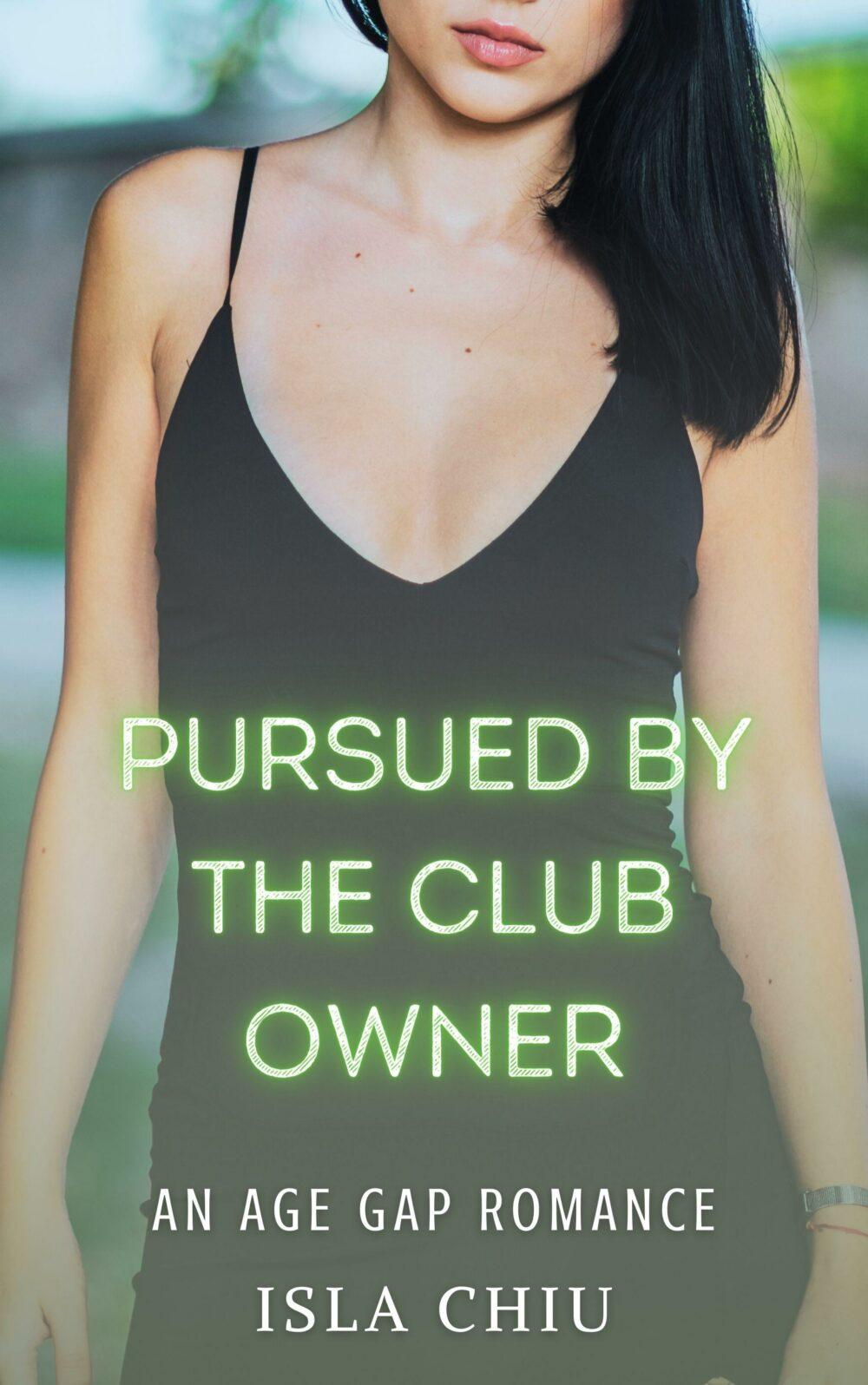 eden books Pursued by the Club Owner: An Age Gap Romance