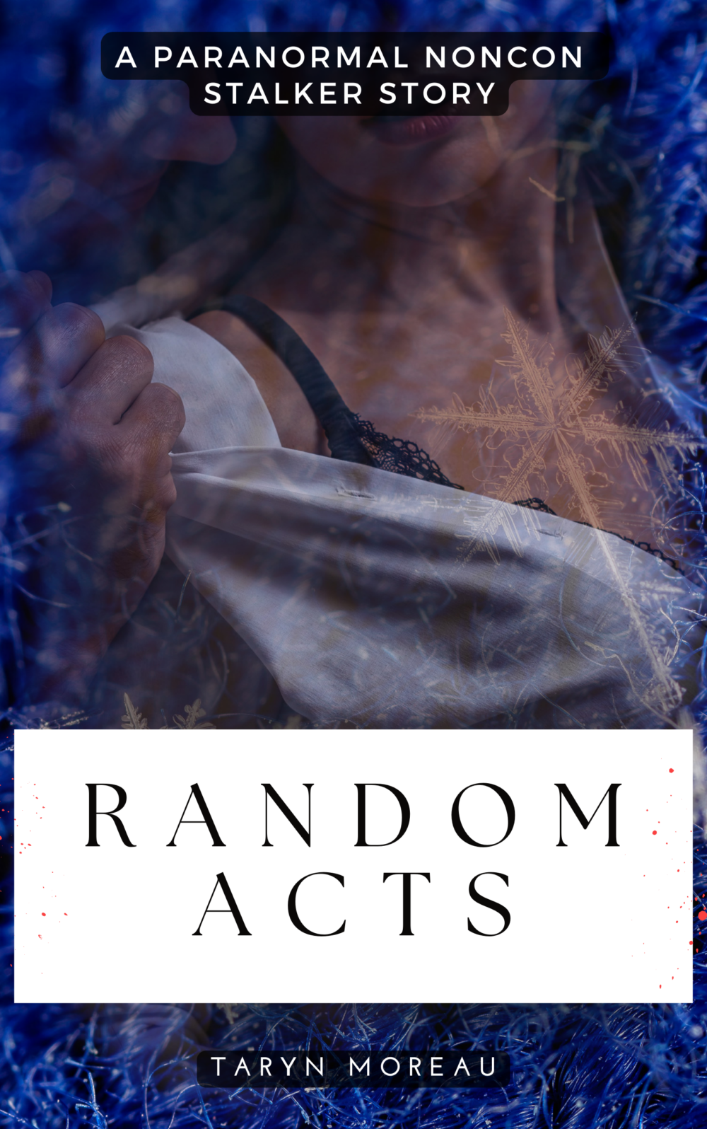 eden books Random Acts: A Paranormal Noncon Stalker Story