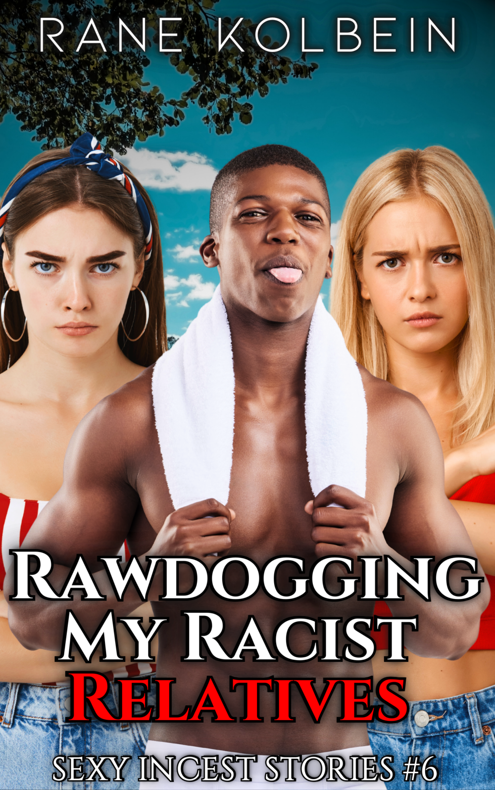 eden books Rawdogging My Racist Relatives (Extreme Raceplay) – Sexy Incest Stories
