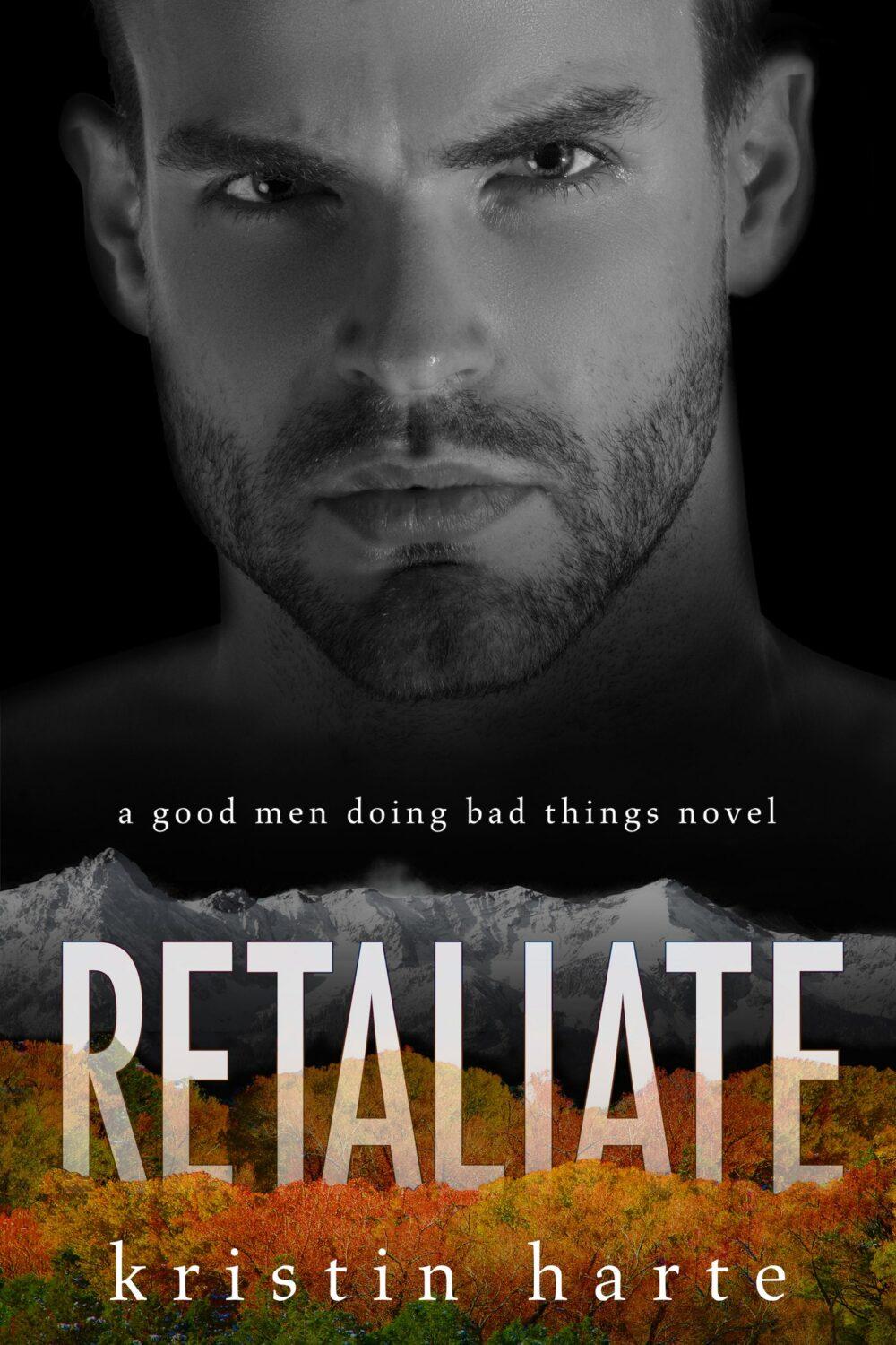 eden books Retaliate: A Good Men Doing Bad Things Novel