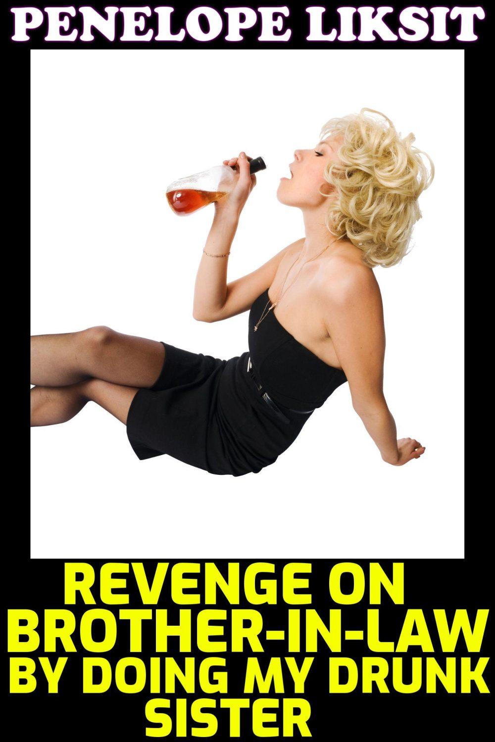 eden books Revenge On Brother-In-Law By Doing My Drunk Sister