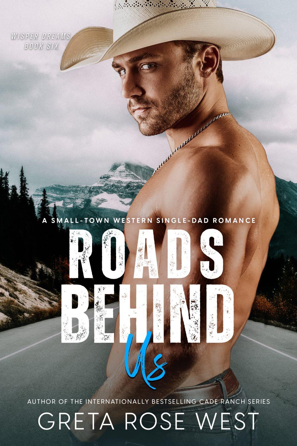 eden books Roads Behind Us: A Small-Town Western Single-Dad Romance