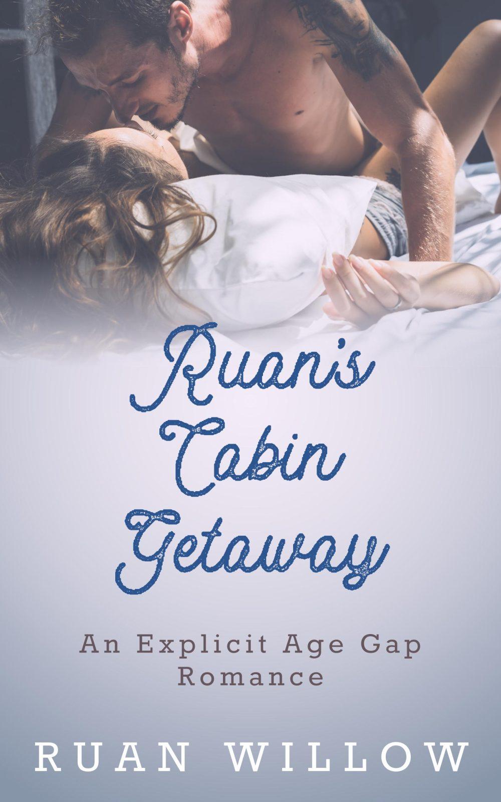 eden books Ruan’s Cabin Getaway: An Explicit Age Gap Romance