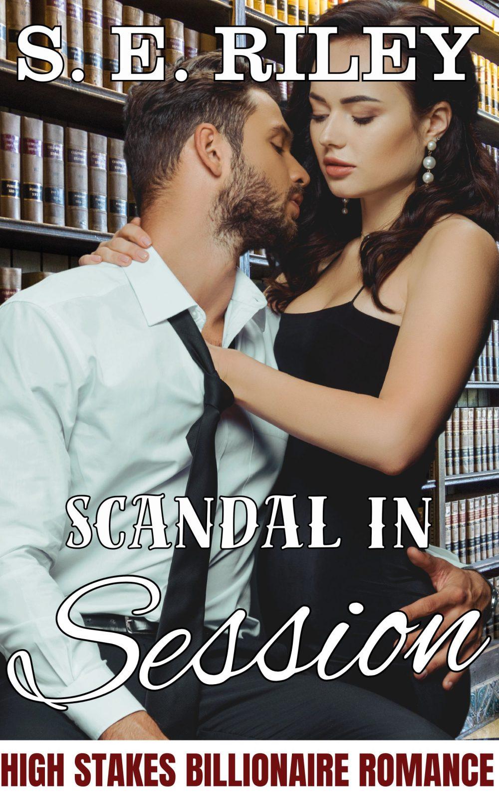 eden books Scandal in Session A High-Stakes Forbidden Billionaire Romance